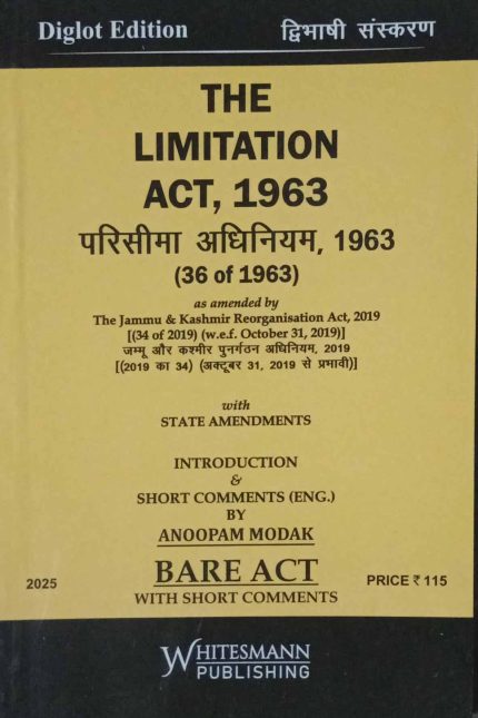 Whitesmann's The Limitation Act 1963 Bare Act Diglot Edition 2025