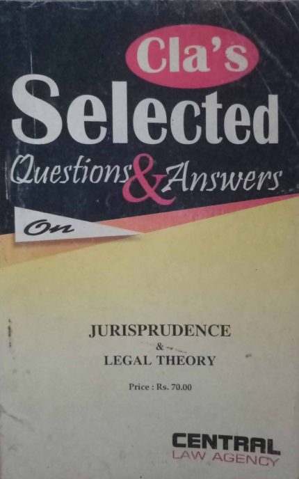 Cla's Selected Questions & Answers On Jurisprudence & Legal Theory
