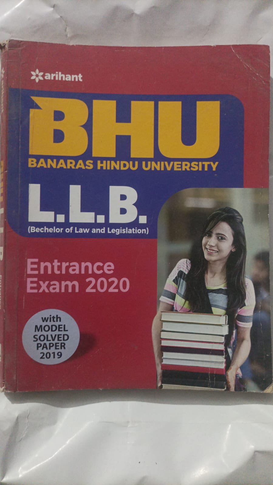 Arihant BHU (Banaras Hindu University) L.L.B. Entrance Exam 2020 Guide with Model Solved Paper 2019 – Old/Used Edition old book