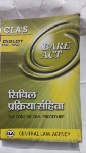 CLA's The Code of Civil Procedure (CPC) Bare Act (Diglot Edition - English & Hindi) – Central Law Agency (Old/Used Book)