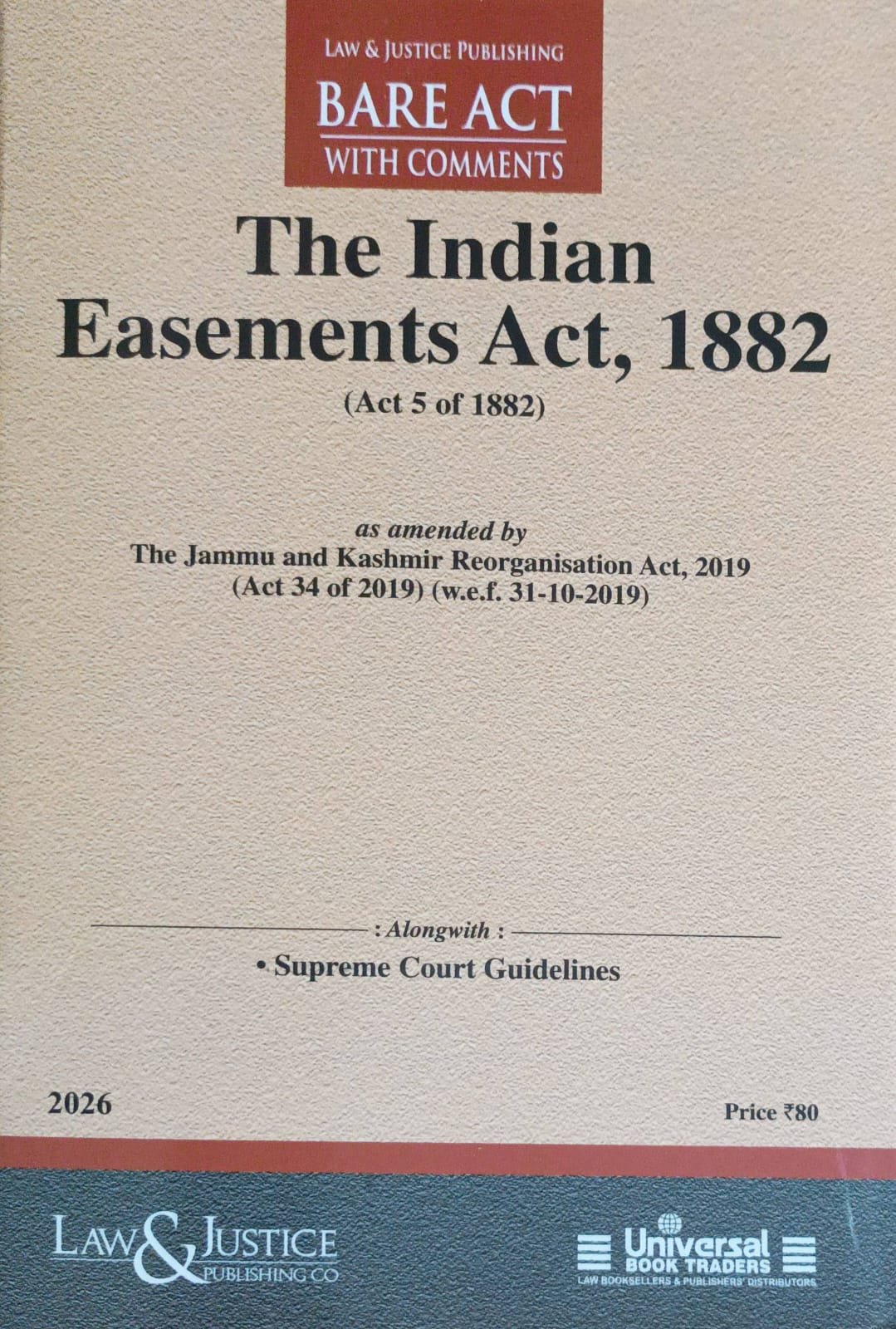 The Indian Easements Act, 1882 (Act 5 of 1882) – Bare Act with Comments [2026 Edition]